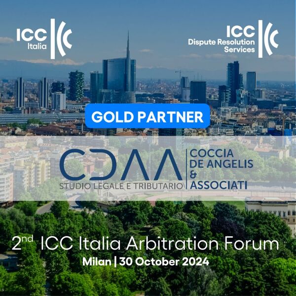 Segunda edición del Foro de Arbitraje ICC Italia: Coccia De Angelis & Associati es Gold Partner